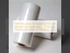 Film estensibile in PE riciclabile al 100% con larghezza 300–500 mm e spessore 12–35 micron per imballaggio industriale